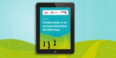 Colaboração e os comportamentos da liderança